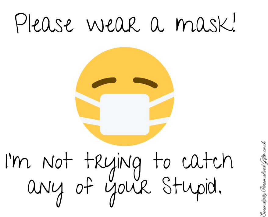 "I'm not trying to catch any of your stupid!"